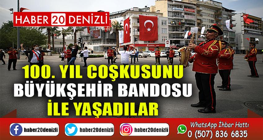 100. yıl coşkusunu Büyükşehir Bandosu ile yaşadılar