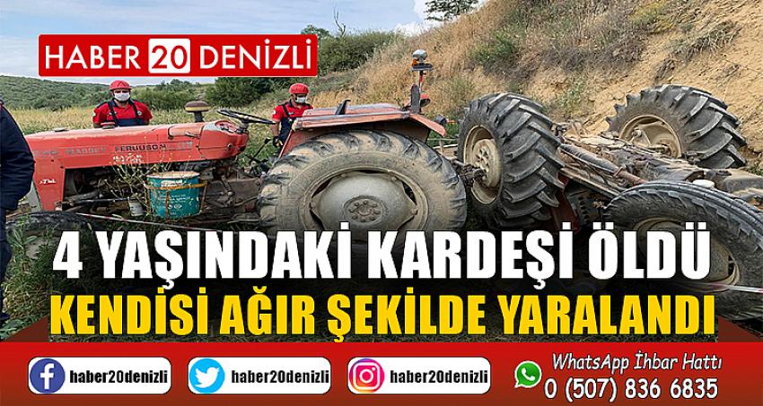 15 yaşındaki ağabeyin kullandığı traktör devrildi, 4 yaşındaki kardeşi öldü