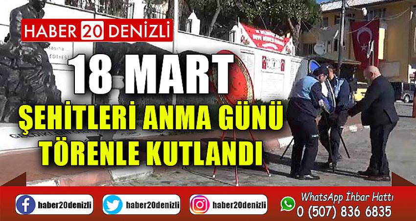 18 Mart Şehitleri Anma Günü törenle kutlandı