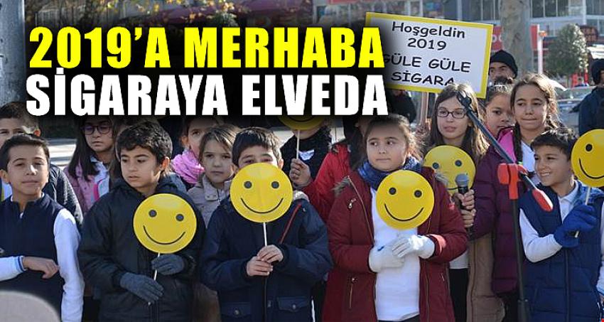 2019’A MERHABA SİGARAYA ELVEDA