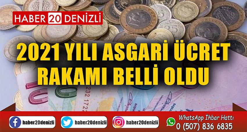 2021 yılı asgari ücret rakamı belli oldu