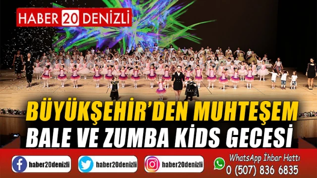 Büyükşehir’den muhteşem bale ve zumba kids gecesi