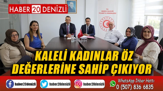 Kaleli Kadınlar Öz değerlerine sahip çıkıyor