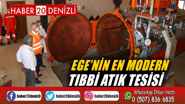 Ege’nin en modern tıbbi atık tesisi