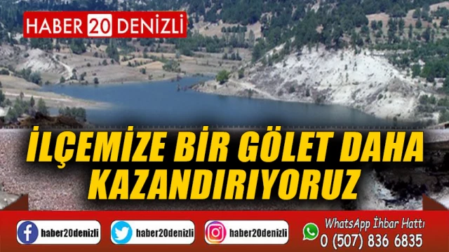 İlçemize bir gölet daha kazandırıyoruz