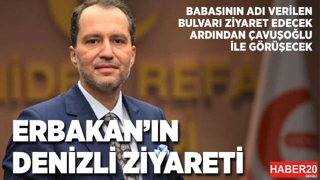 Fatih Erbakan önce bulvar ziyareti yapacak ardından Çavuşoğlu ile görüşecek