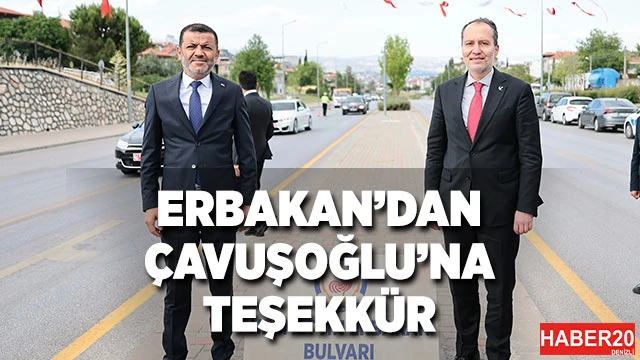 Fatih Erbakan’dan Başkan Çavuşoğlu’na teşekkür