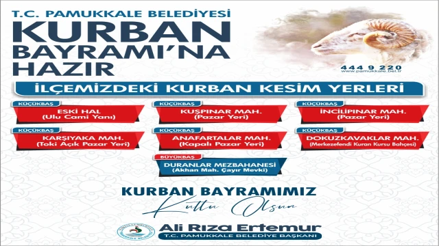 PAMUKKALE BELEDİYESİ KURBAN BAYRAMI HAZIRLIKLARINI TAMAMLADI