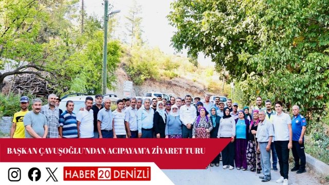 Başkan Çavuşoğlu’ndan Acıpayam’a ziyaret turu
