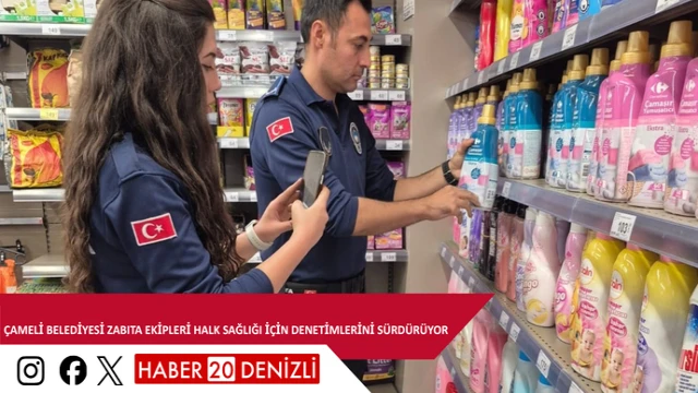 Çameli Belediyesi zabıta ekipleri halk sağlığı için denetimlerini sürdürüyor