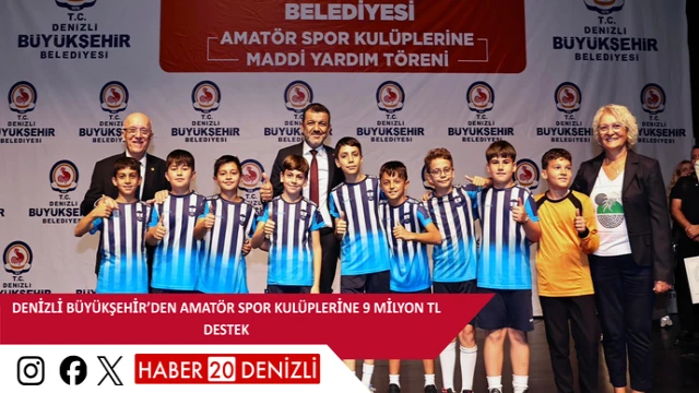Denizli Büyükşehir’den amatör spor kulüplerine 9 Milyon TL destek