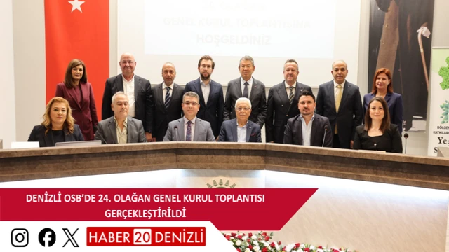 Denizli OSB’de 24. Olağan Genel Kurul Toplantısı gerçekleştirildi