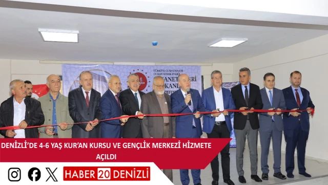 Denizli’de 4-6 yaş Kur’an Kursu ve Gençlik Merkezi hizmete açıldı