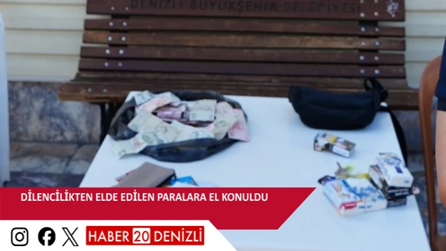 Dilencilikten elde edilen paralara el konuldu
