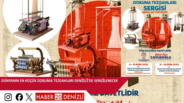 Dünyanın en küçük dokuma tezgahları Denizli’de sergilenecek