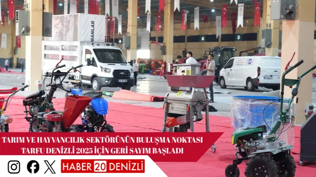 Tarım ve hayvancılık sektörünün buluşma noktası TARFU Denizli 2025 için geri sayım başladı