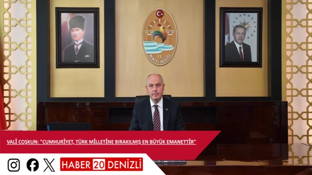 Vali Coşkun: "Cumhuriyet, Türk milletine bırakılmış en büyük emanettir"