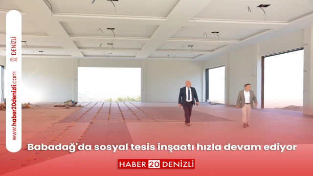 Babadağ'da sosyal tesis inşaatı hızla devam ediyor