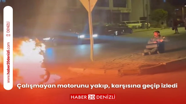Çalışmayan motorunu yakıp, karşısına geçip izledi
