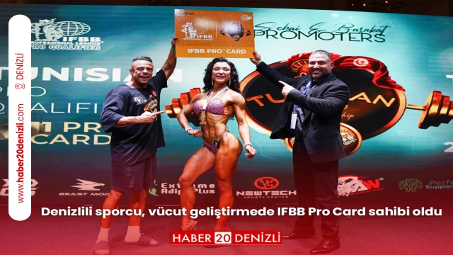 Denizlili sporcu, vücut geliştirmede IFBB Pro Card sahibi oldu