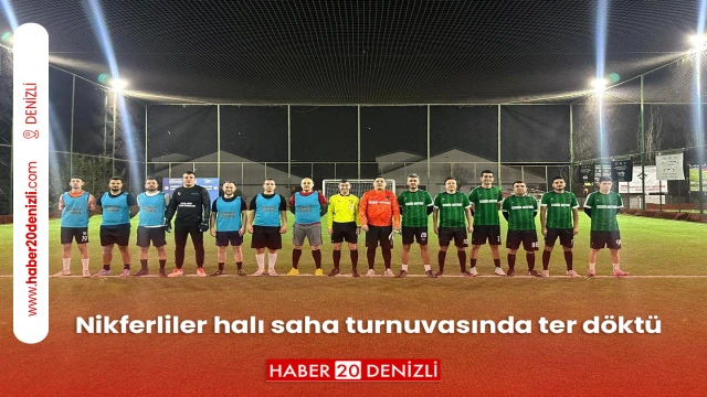 Nikferliler halı saha turnuvasında ter döktü