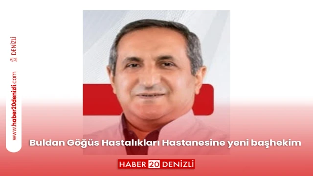 Buldan Göğüs Hastalıkları Hastanesine yeni başhekim