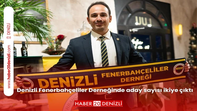 Denizli Fenerbahçeliler Derneğinde aday sayısı ikiye çıktı