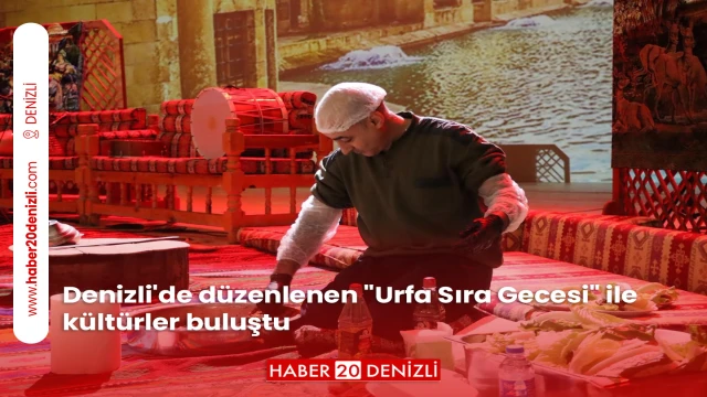 Denizli'de düzenlenen "Urfa Sıra Gecesi" ile kültürler buluştu