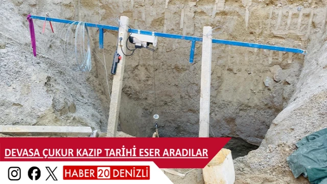 Devasa çukur kazıp tarihi eser aradılar