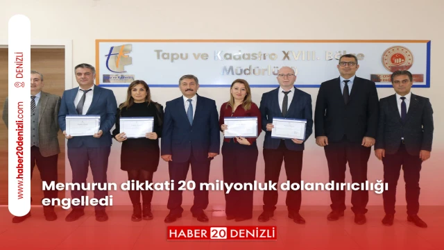 Memurun dikkati 20 milyonluk dolandırıcılığı engelledi