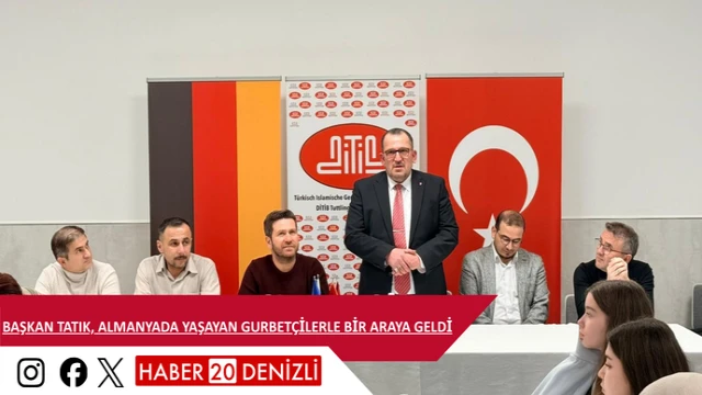 Başkan Tatık, Almanyada yaşayan gurbetçilerle bir araya geldi