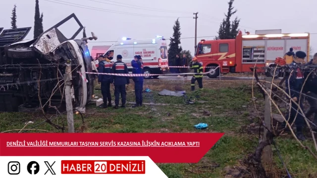 Denizli Valiliği memurları taşıyan servis kazasına ilişkin açıklama yaptı