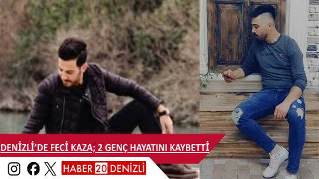 Denizli’de feci kaza; 2 genç hayatını kaybetti