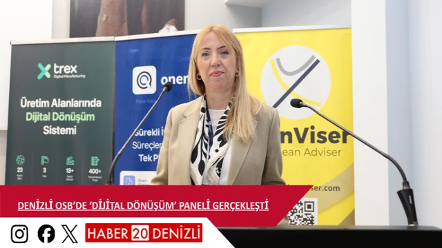 Denizli OSB’de ‘Dijital Dönüşüm’ paneli gerçekleşti