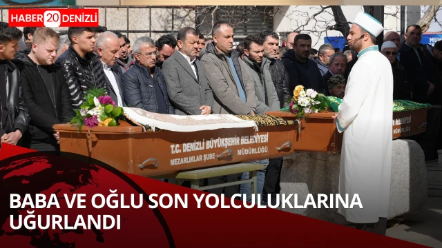 Kazada hayatını kaybeden baba ve oğlu son yolculuklarına uğurlandı