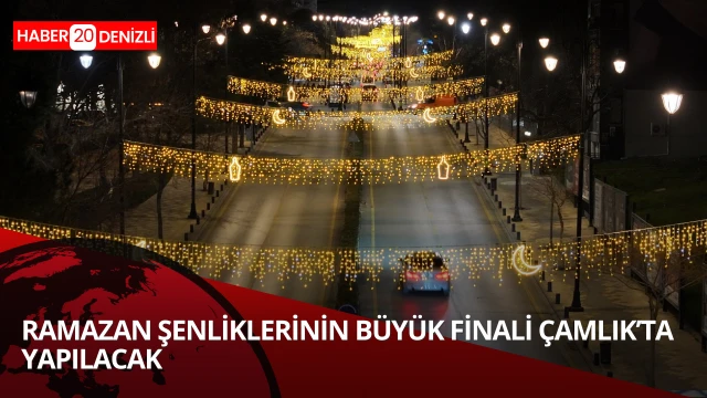 Çamlık Ramazan ışıklarıyla aydınlandı