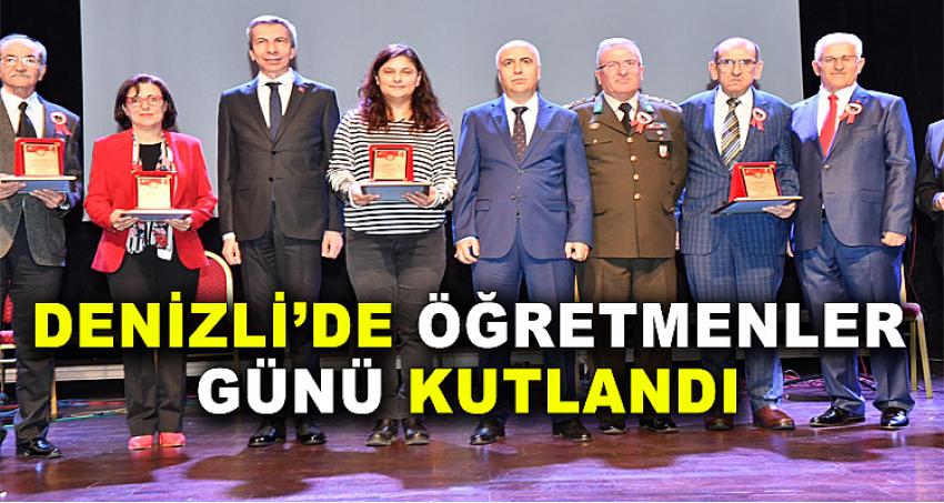 DENİZLİ'DE ÖĞRETMENLER GÜNÜ KUTLANDI