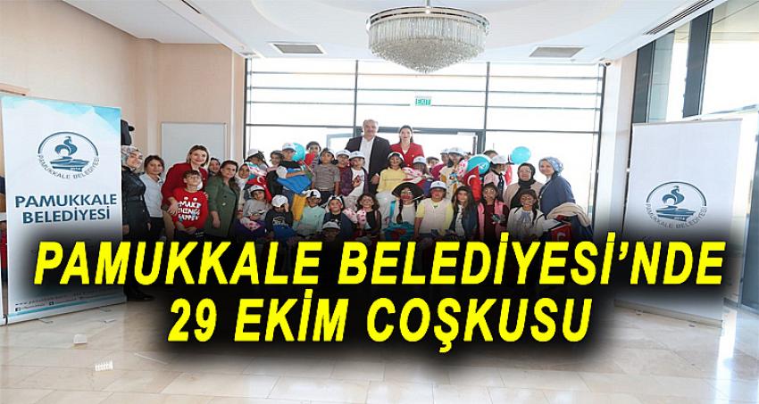 PAMUKKALE BELEDİYESİ’NDE 29 EKİM COŞKUSU