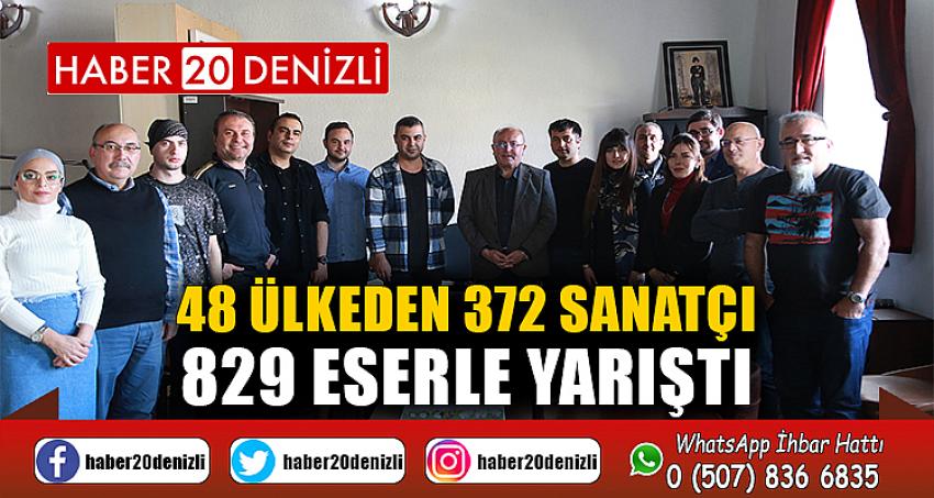 48 ülkeden 372 sanatçı 829 eserle yarıştı