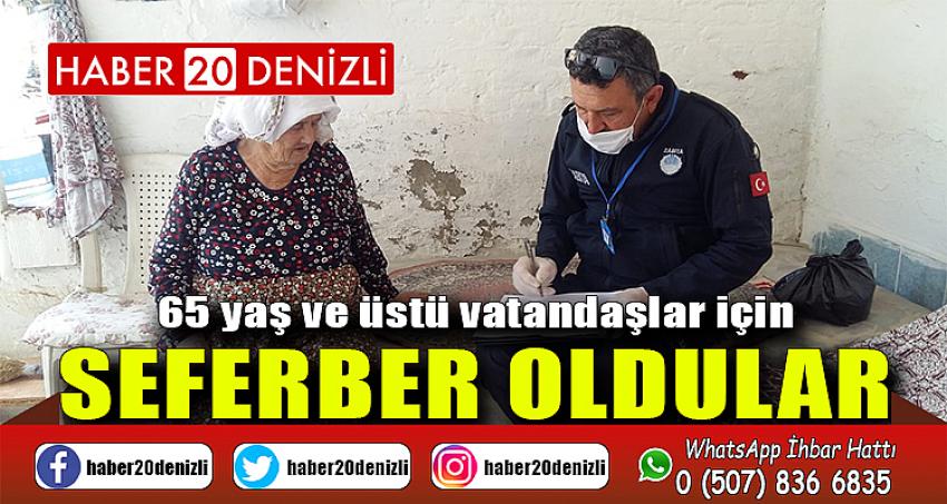 65 yaş ve üstü vatandaşlar için seferber oldular