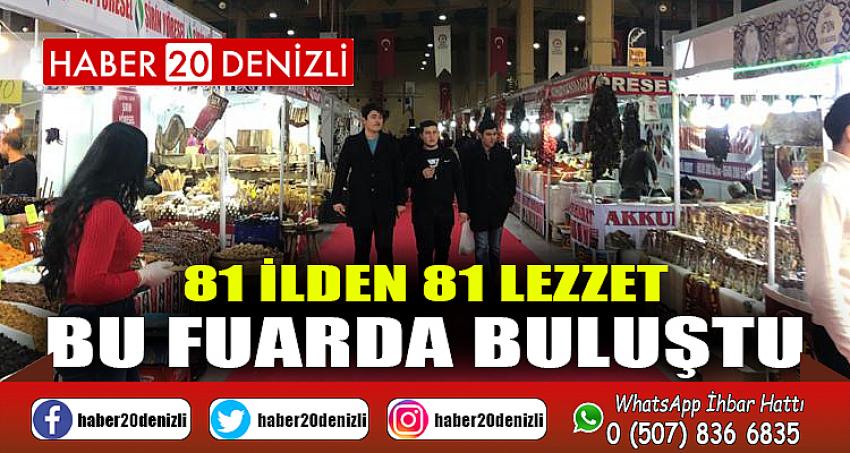 81 ilden 81 lezzet bu fuarda buluştu