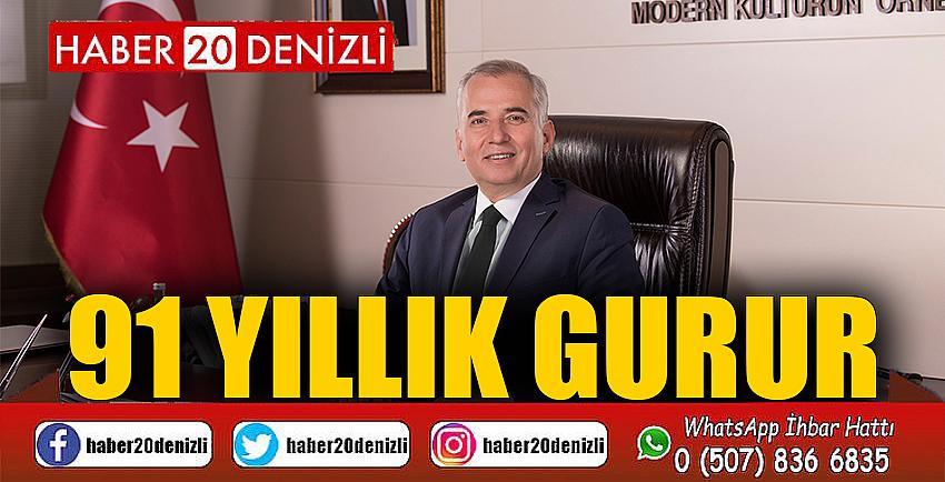 91 YILLIK GURUR