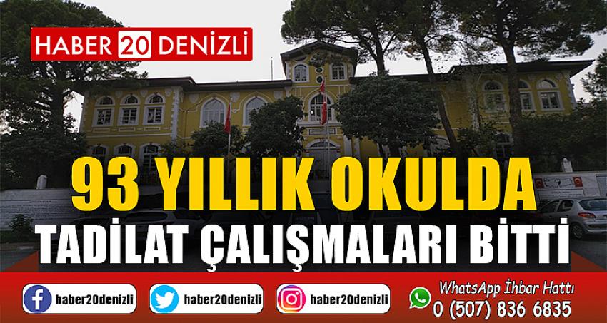 93 yıllık okulda tadilat çalışmaları bitti