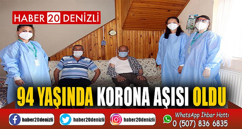 94 yaşında korona aşısı oldu