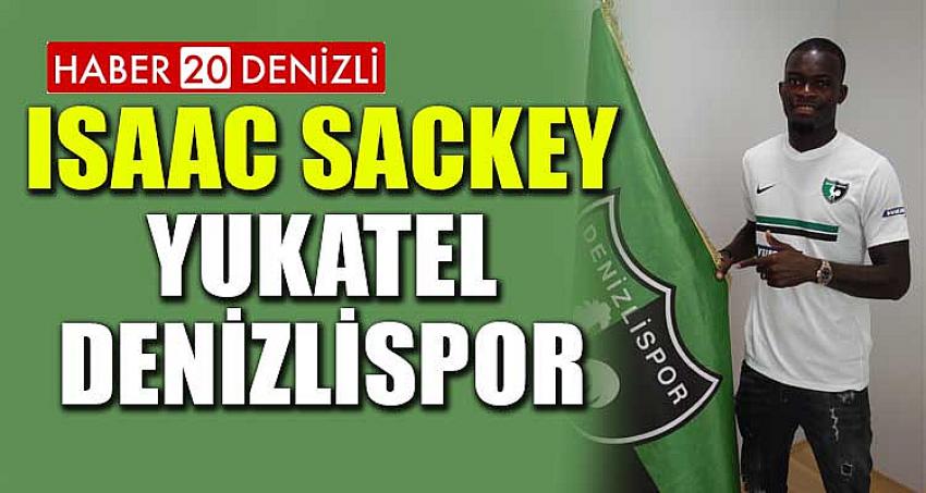 ISAAC SACKEY, YUKATEL DENİZLİSPOR'DA