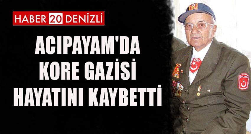 Acıpayam'da Son Kore Gazisi Hayatını Kaybetti