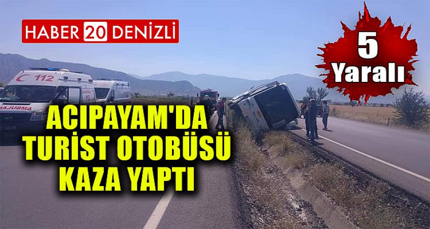 Acıpayam'da Turist Otobüsü Kaza Yaptı