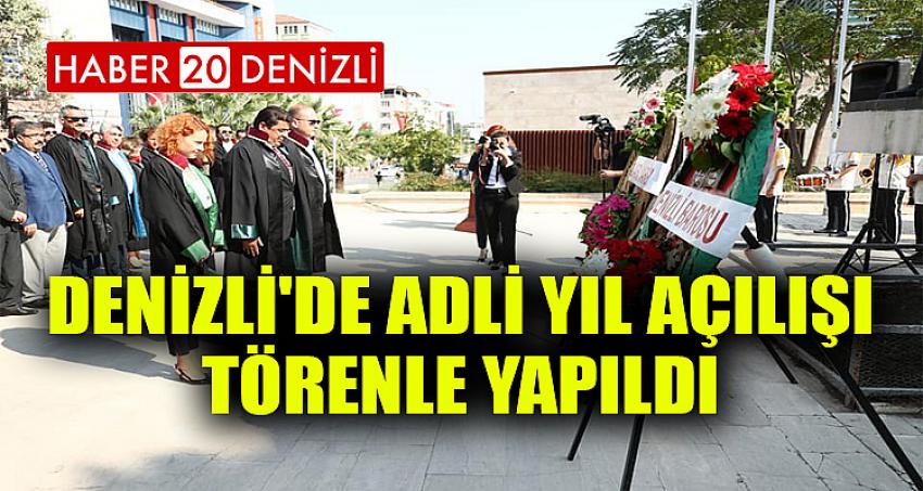 Denizli'de Adli Yıl Açılışı Törenle Yapıldı