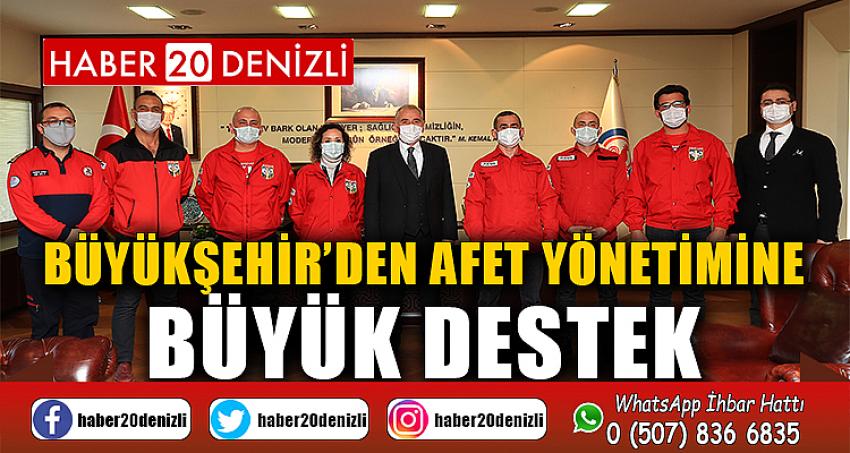 Büyükşehir’den afet yönetimine büyük destek