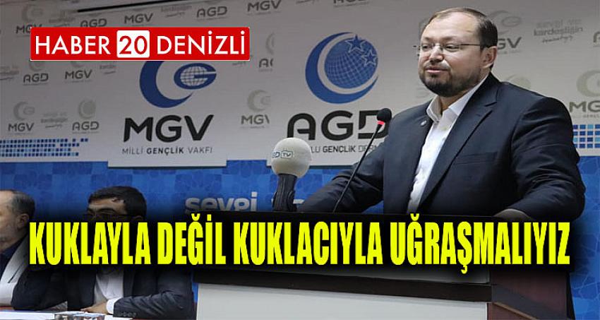 Kuklayla değil kuklacıyla uğraşmalıyız 